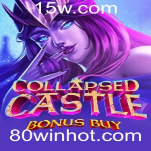 80WIN - Explorando CollapsedCastleBonusBuy: Um Novo Jogo de Estratégia com a Palavra-chave 80WIN