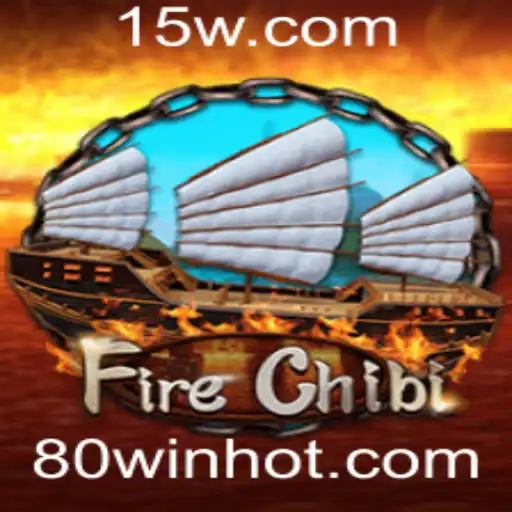 Explore o Mundo Emocionante de FireChibi com a Estratégia 80WIN