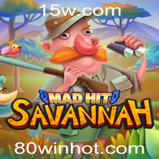 80WIN - Descubra as Aventuras de MadHitSavannah: O Novo Fenômeno dos Jogos