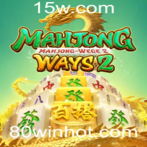 Explorando MahjongWays2: Um Guia Completo Sobre o Jogo e a Estratégia 80WIN