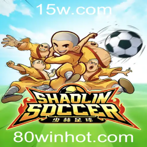 80WIN - Explorando o Mundo de ShaolinSoccer: Uma Experiência de Jogo Única