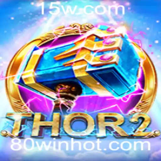Descubra o Universo de Thor2: Uma Aventura Épica com a Estratégia 80WIN